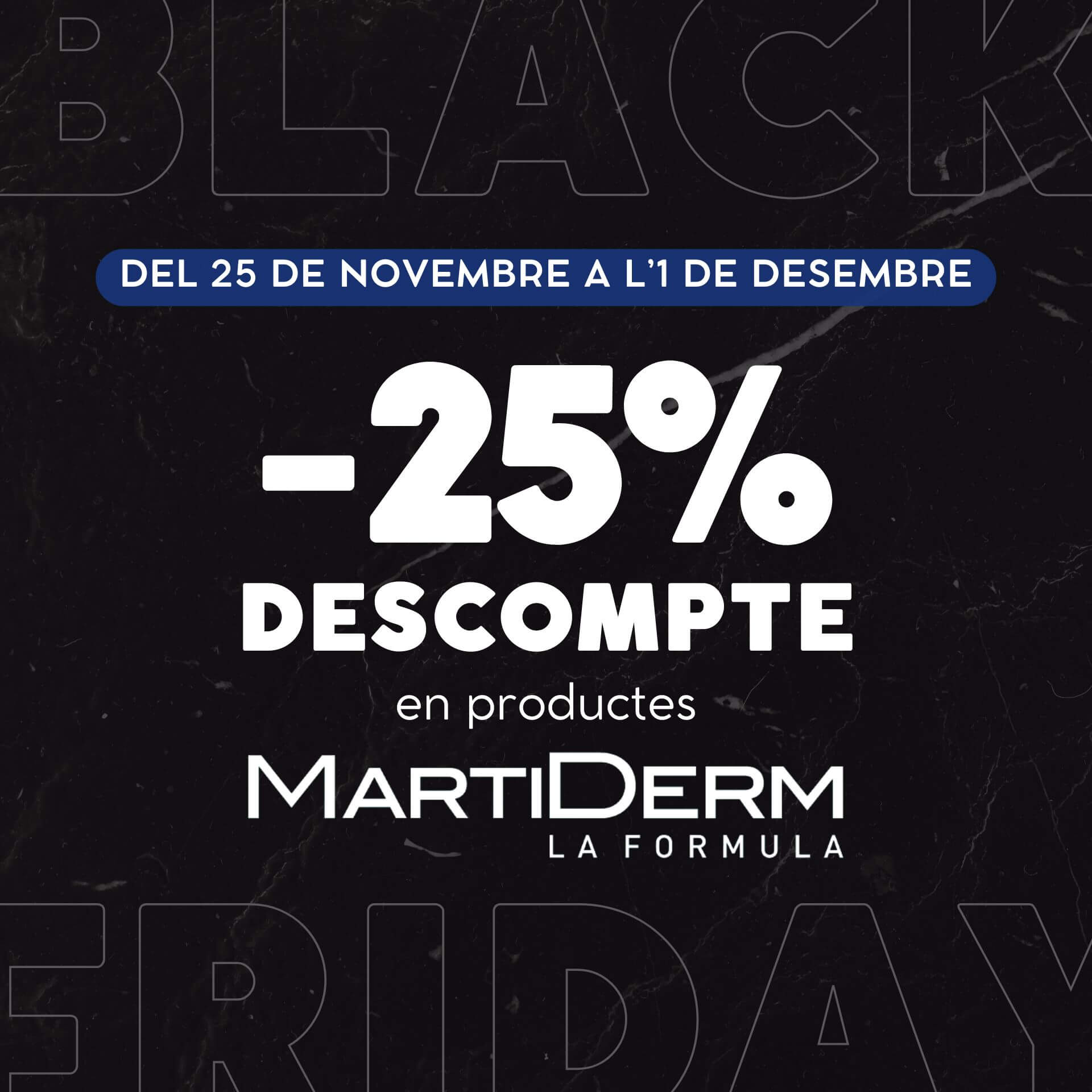 Black Friday MartiDerm